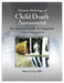 Forensic Pathology of Child Death Assessment by Mary E. Case