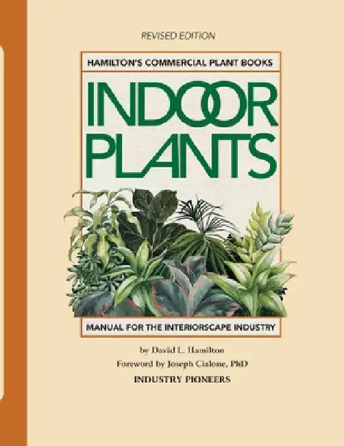 Hamilton's Commercial Indoor Plants: Water-Wise for Plant Longevity by Joseph Cialone