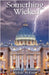 Something Wicked by Myslinski, John F.