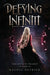 Defying Infiniti by Rachel Hetrick