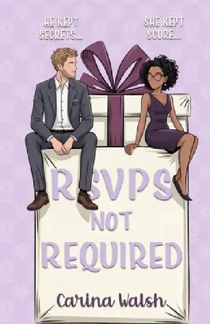RSVPs Not Required by Carina Walsh