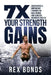 7X Your Strength Gains Even If You're a Man, Woman or Clueless Beginner Over 50: Bodyweight Training Exercises and Workouts A.K.A. Calisthenics by Rex Bonds