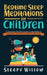 Bedtime Sleep Meditations For Children: Guided Night Time Short Stories To Help Toddlers & Kids Fall Asleep At Night, Relax, And Have Beautiful Dreams by Sleepy Willow