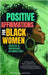 Positive Affirmations for Black Women: Success & Abundance Affirmations: Manifest Wealth, Money, Prosperity and Growth Mindset, Attract Business, and by Jackson, Tamara