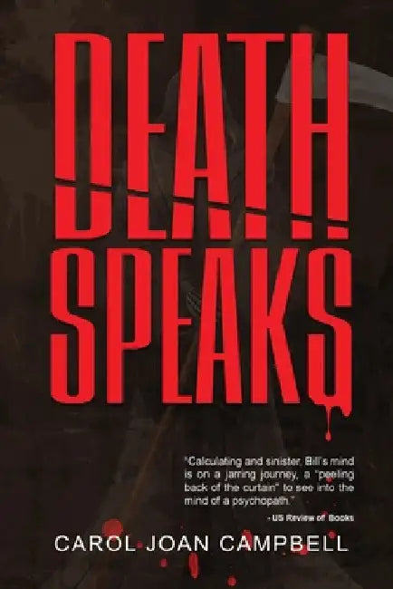 Death Speaks by Carol Joan Campbell