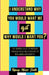 I Understand Why You Would Want Me But Why Would I Want You? by Tiffany Smith