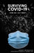 Surviving COVID-19 by Jameel McKanstry