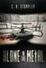 Alone in the Metal by C. A. Stampley