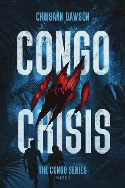 Congo Crisis by Chrisann Dawson