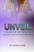 Unveil: 10 Steps Used to Survive and Move Beyond Domestic Violence by Latosha Denise