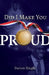 Did I Make You Proud by Knight, Darion