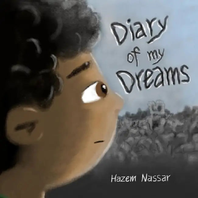 Diary of my Dreams by Leila Boukarim