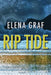 Rip Tide by Elena Graf