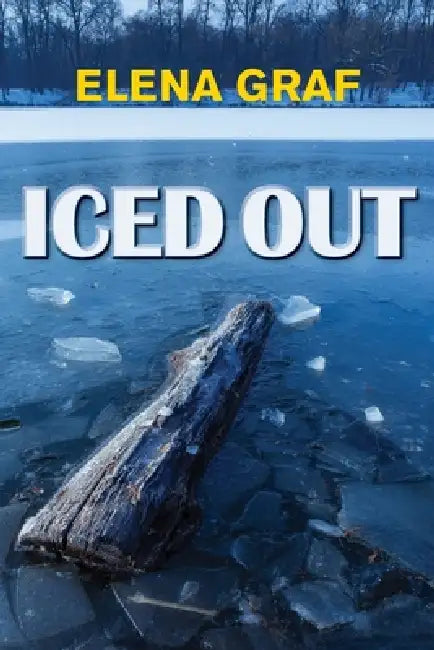 Iced Out by Elena Graf