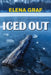 Iced Out by Elena Graf