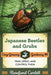 Japanese Beetles and Grubs: Trap, Spray, and Control Them by Rosefiend Cordell