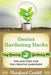 Genius Gardening Hacks: Tips and Fixes for the Creative Gardener by Rosefiend Cordell