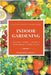 Indoor Gardening: Growing Herbs, Greens, & Vegetables Under Lights by Cordell, Rosefiend