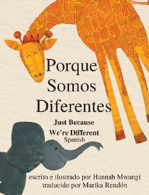 Porque Somos Diferentes by Hannah Mwangi