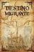 Destino Migrante by Rodas, Marla