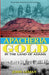 Apacheria Gold: In the Land of Adams by Lemay