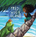 Fred's Magic Island by S. O. Lessey