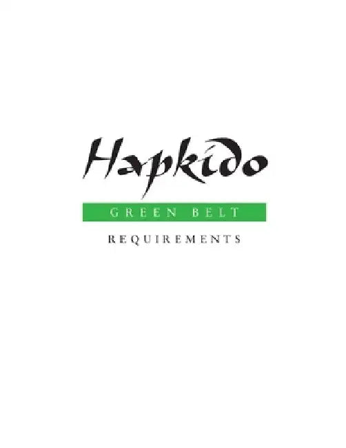 Hapkido: Green Belt Requirements by Marc Tedeschi