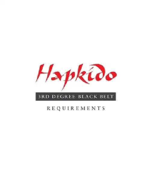 Hapkido: 3rd Degree Black Belt Requirements by Marc Tedeschi