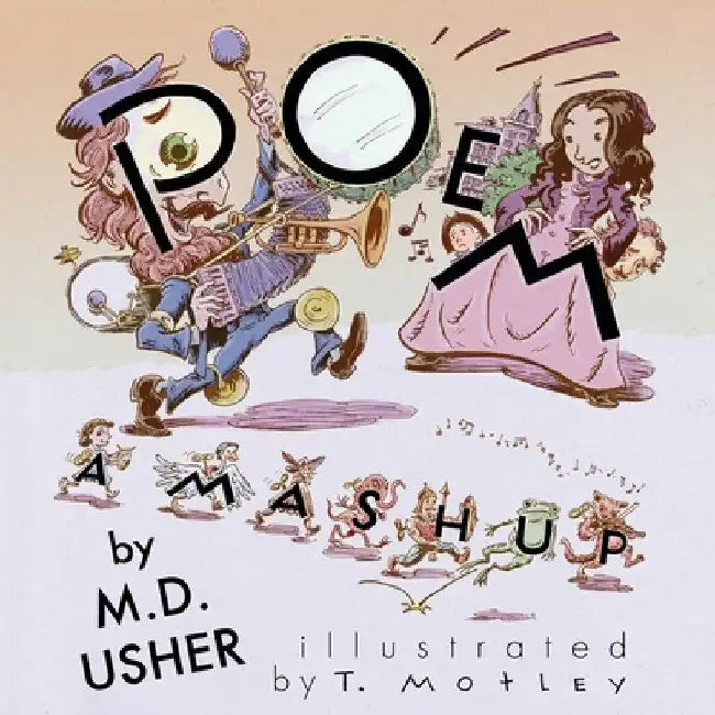 Poem: A Mashup by M. D. Usher