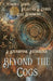 Beyond the Cogs: A Steampunk Anthology by Nicholas J. Evans