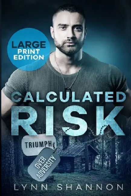 Calculated Risk: A Small-town Christian Romantic Suspense (Large Print) by Lynn Shannon