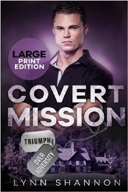 Covert Mission: A Small-town Christian Romantic Suspense (Large Print) by Shannon, Lynn
