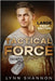 Tactical Force: A Small-town Christian Romantic Suspense (Large Print) by Shannon, Lynn