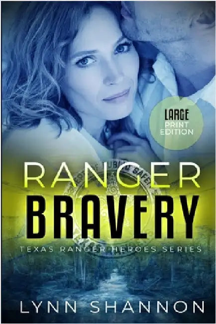 Ranger Bravery: A Small-town Christian Romantic Suspense (Large Print) by Shannon, Lynn