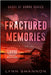 Fractured Memories: A Small-town Christian Romantic Suspense (Large Print) by Shannon, Lynn