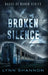 Broken Silence: A Small-town Christian Romantic Suspense by Lynn Shannon