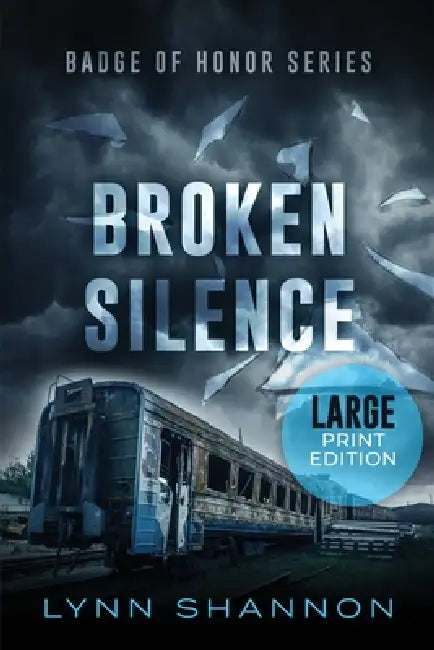 Broken Silence: A Small-town Christian Romantic Suspense (Large Print) by Lynn Shannon