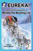 Eureka!: The Continuing Adventures of Mickey the Mushing Cat by Leon S. Mensch