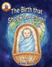 The Birth That Shook the Earth! by Kim Ford