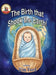 The Birth That Shook the Earth! by Kim Ford