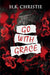Go With Grace by H. K. Christie