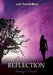 Reflection - Journey's Travels by Lynn Yvonne Moon