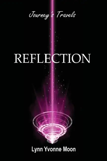 Reflection - Journey's Travels by Lynn Yvonne Moon