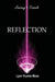 Reflection - Journey's Travels by Lynn Yvonne Moon