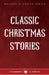 Classic Christmas Stories by George MacDonald
