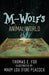 M-Wolf's Animal World by Thomas E. Fox