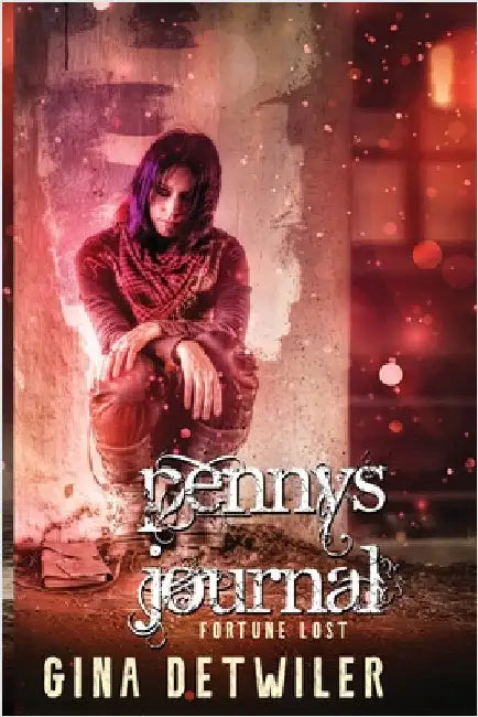Penny's Journal: Fortune Lost by Detwiler, Gina
