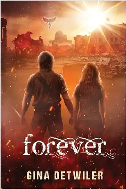 Forever by Detwiler, Gina