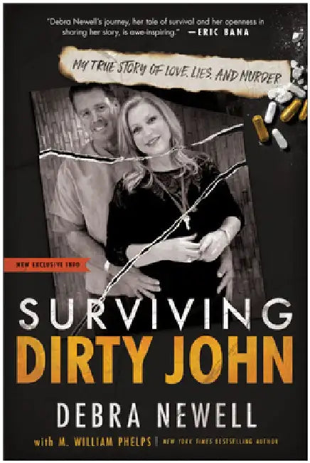 Surviving Dirty John: My True Story of Love, Lies, and Murder by Debra Newell