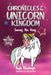 Chronicles of the Unicorn Kingdom: Saving the King by Kyle Rawleigh
